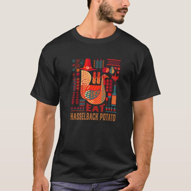 Camiseta Turquia Comeu Hasselback Potato Ação de Graças Has (Frente)