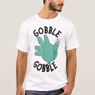 Camiseta Turquia Gobble Glove Thanksdonin Nurse Medical Tha