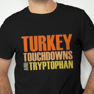Camiseta Turquia, touchdowns e Tryptophan Festa de Ação de