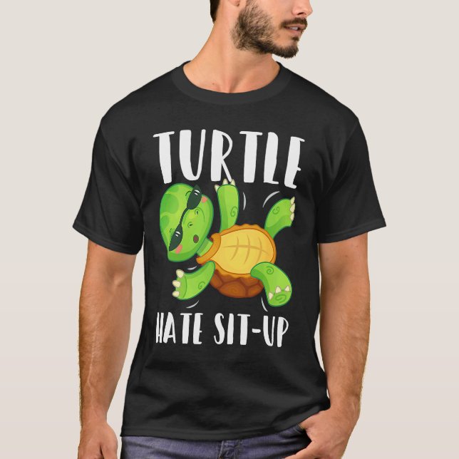 Camiseta Turtle Hate Sit Up Gym Bodybuilding Workout (Frente)