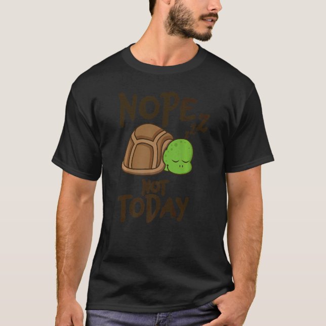 Camiseta Turtle NOPE NÃO HOJE (Frente)