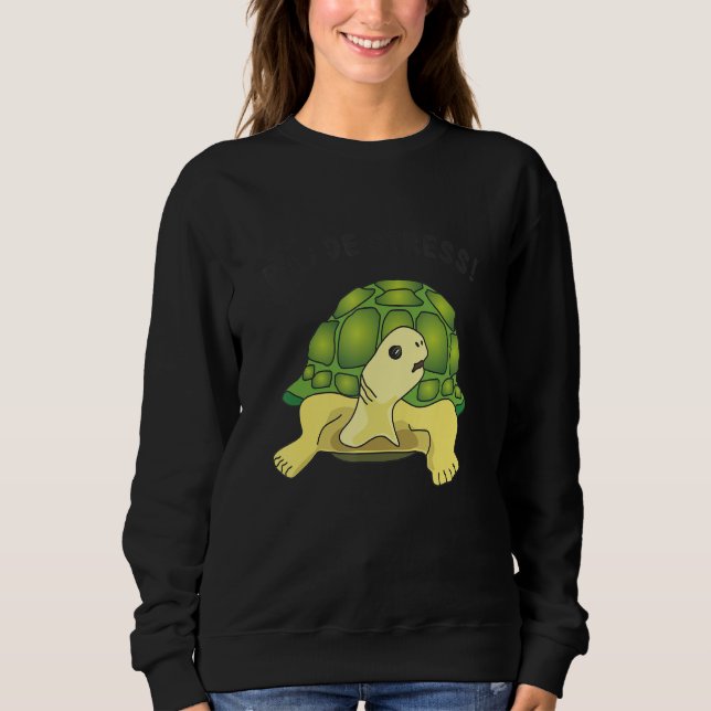 Camiseta Turtle   saying   Pas de stress no stress (Frente)