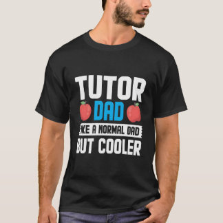 Camiseta Tutor Pai Como Um Pai Normal Tutor