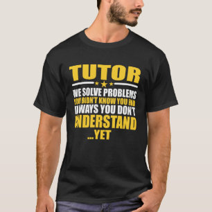 Camiseta Tutor Para Colega de Trabalho Tutor