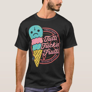Camiseta Tutti Frutti (Versão Explícita)