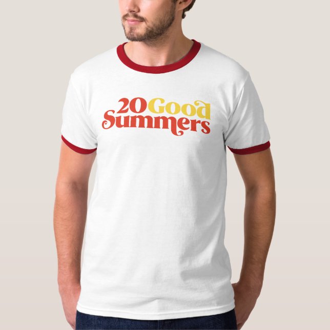 Camiseta Twenty Good Summers: Ringer (Frente)