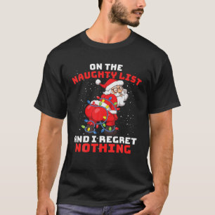 Camiseta Twerk Papai Noel Na Lista Dos Malditos E Eu Me Arr