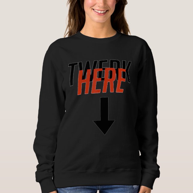Camiseta Twerk Twerk Here Dancing Club (Frente)