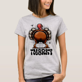 Camiseta Twerky - Diversão Turca de Twerking