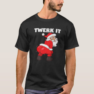Camiseta Twerny Engraçado do Papai Noel no Natal