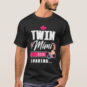 Camiseta Twin Mimi Loading 2026 Funny Baby Girl Reveal Fami