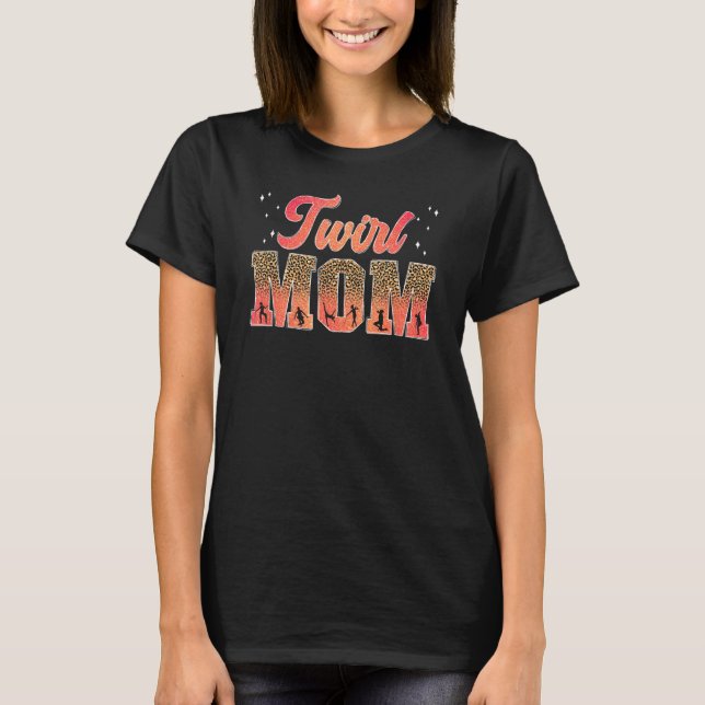 Camiseta Twirk Mãe Leopard Baton Twirtando Mãe De Um Baton  (Frente)