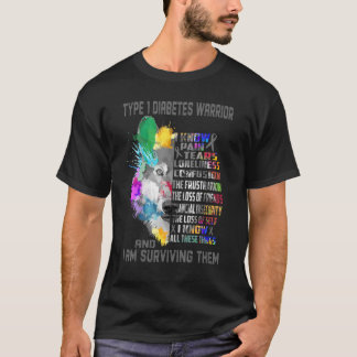 Camiseta Type 1 Diabetes I Know All These Things And I Surv