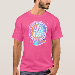 Camiseta U201ci Veja Mais Bolsas De Lug No Meu Cristal Futu
