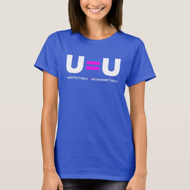 Camiseta U=U O HIV Indetectável Igual a Intransmissível (Frente)