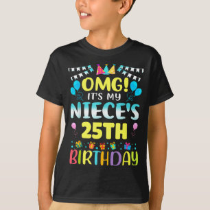 Camiseta Uau É O 25º Aniversário Da Minha Sobrinha Doce 25