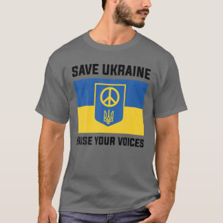 Camiseta Ucrânia Salve Ucrânia Aumente suas vozes Ukr
