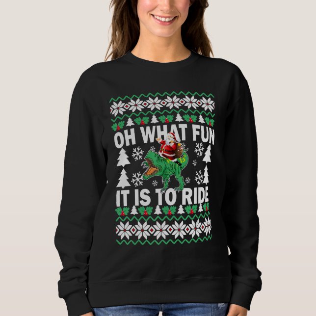 Camiseta UGLY Christmas Oh What Fun It Is To Ride Dinosaur  (Frente)