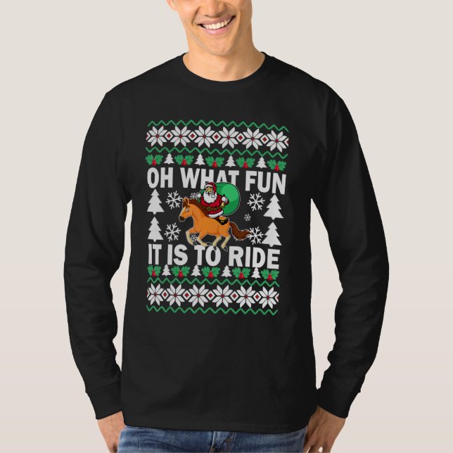 Camiseta UGLY Christmas Oh What Fun It Is To Ride Horse   B (Frente)