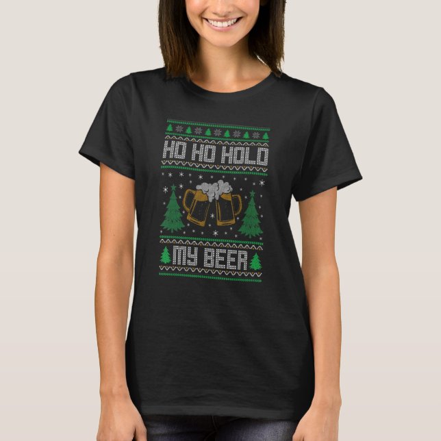 Camiseta Ugly Christmas Sweater Men Ho Ho Hold My Beer (Frente)