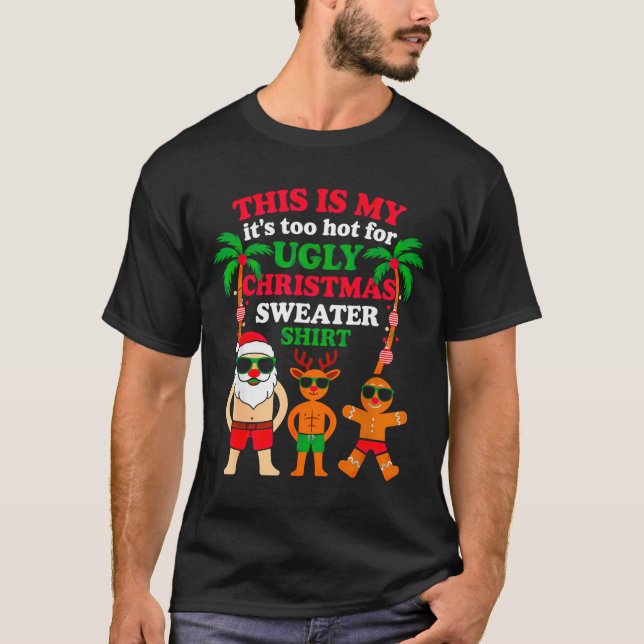 Camiseta Ugly Christmas Too Hot Christmas  (Frente)