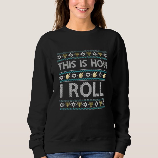 Camiseta Ugly Hanukkah Sweater How I Roll Dreidel (Frente)