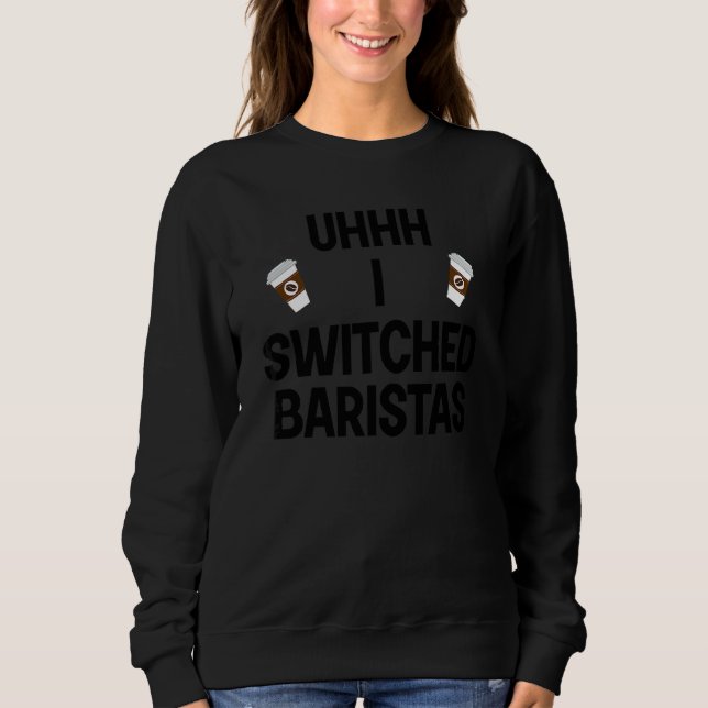 Camiseta Uhhhhhh Eu Troquei A Café Baristas (Frente)