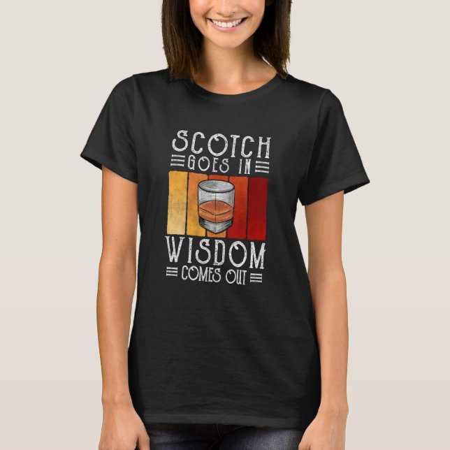 Camiseta Uísque Escocês Entra, Sabedoria Sai (Frente)