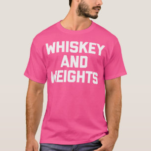 Camiseta Uísque Pesos Engraçado Engraçado Elevação de Peso