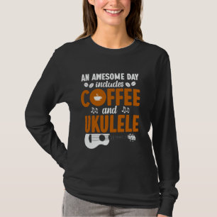 Camiseta Ukulele Havaiano Uke Um Dia Incrível Inclui Café