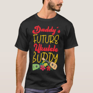 Camiseta Ukulele Pai Futuro Ukulele Buddy