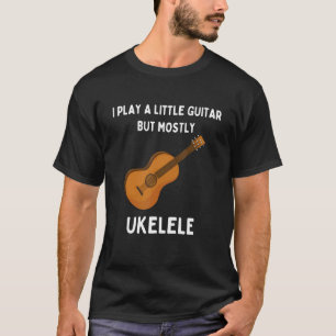 Camiseta Ukulele Pun Little Guitar