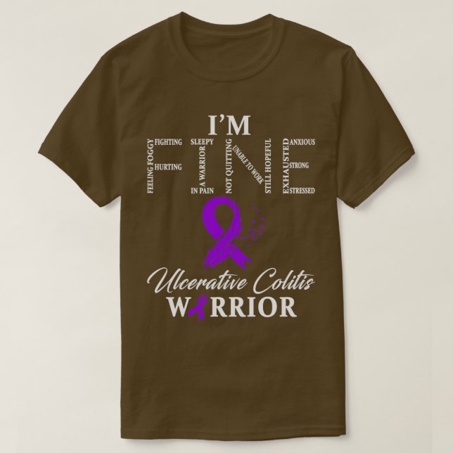 Camiseta Ulcerative Colitis Warrior Im Fine (Frente do Design)