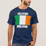 Camiseta Ulster, Irlanda com bandeira irlandesa<br><div class="desc">Ulster,  Irlanda com bandeira irlandesa</div>