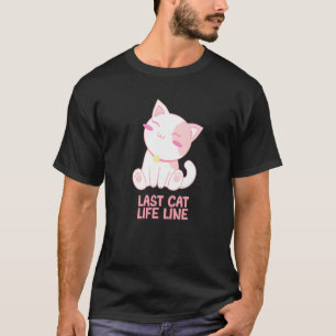Camiseta Última Linha de Vida Cat Cat Mãe Humor Gato Amigos