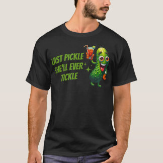 Camiseta Última Picles Que Ela Vai Fazer Cócegas Festa de S