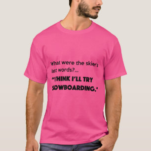Camiseta Últimas Palavras do Skiers