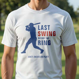 Camiseta Último Balanço Antes da Festa de Solteiro de Beise