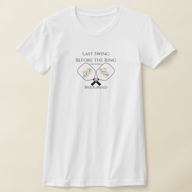 Camiseta Último Balanço Antes do Anel Picles Casamento Rosa (Postura )
