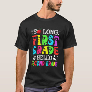 Camiseta Último Dia Cute Da Primeira Série Olá 2ª Série De