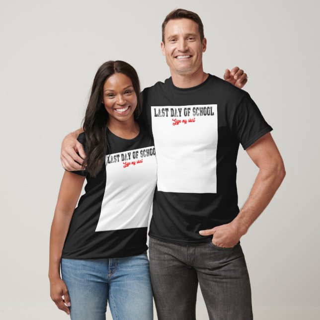 Camiseta Último Dia Da Escola Assinar Meu Formando Engraçad (Unissex)