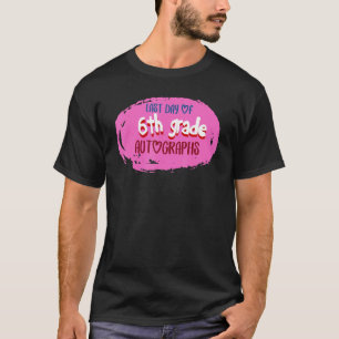 Camiseta Último Dia de Aula Autógrafo da 6ª Série Fundament