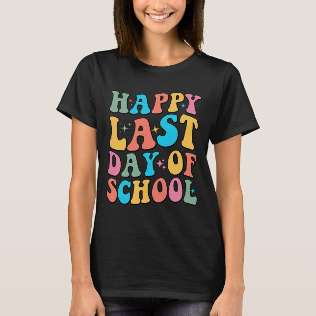 Camiseta Último Dia De Aula Groovy Para Professor E Aluno  (Frente)