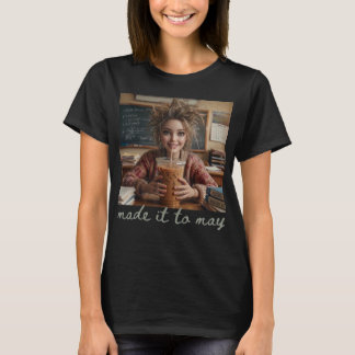 Camiseta Último Dia de Aula Meme para Professores Chegou a