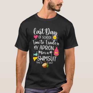 Camiseta Último Dia De Aula Senhora Do Almoço Último Dia De