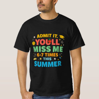 Camiseta Último Dia De Escola Engraçado Admite Que Você Vai