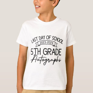 Camiseta Último Dia De Graduação Do 5 De Autografo Da Escol