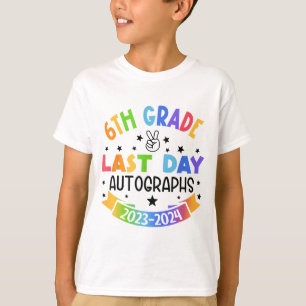 Camiseta Último Dia De Graduação Do 6 De Autografo Da Escol