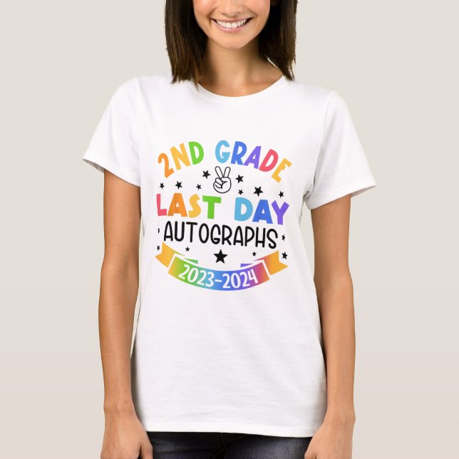 Camiseta Último Dia De Graduação Do segundo De Autografo Da (Frente)