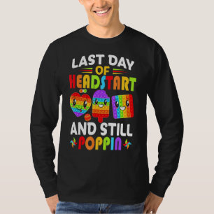 Camiseta Último Dia De Início De Cabeça E Ainda Prendendo P